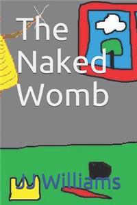 Naked Womb