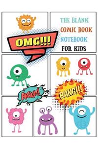 The Blank Comic Book Notebook for Kids