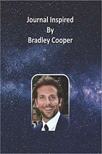 Journal Inspired by Bradley Cooper