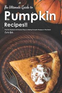 Ultimate Guide to Pumpkin Recipes!!