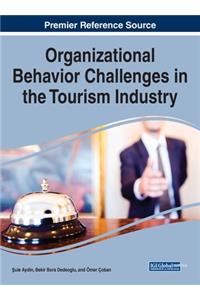 Organizational Behavior Challenges in the Tourism Industry
