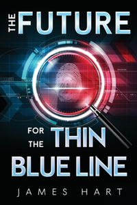 Future for the Thin Blue Line