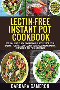 Lectin-Free Instant Pot Cookbook