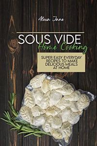 Sous Vide Home Cooking