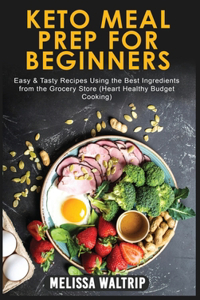 Keto Meal Prep for Beginners