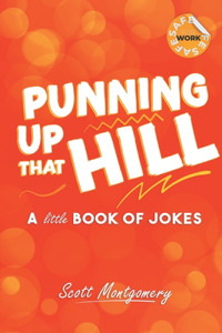 Punning Up That Hill