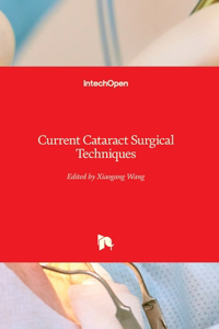 Current Cataract Surgical Techniques