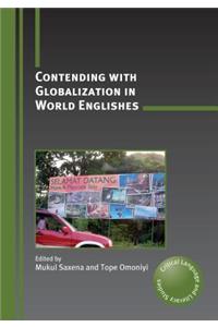 Contending with Globalization in World Englishes