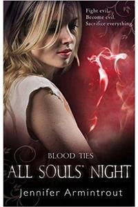 Blood Ties Book Four: All Souls' Night