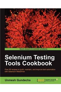 Selenium Testing Tools Cookbook