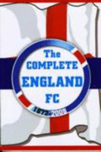 The Complete England FC 1872-2008
