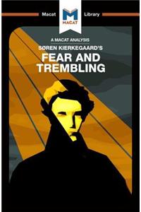 Analysis of Soren Kierkegaard's Fear and Trembling