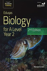 Eduqas Biology For A Level Yr 2 Student Book: 2nd Edition