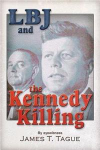 Lbj and the Kennedy Killing