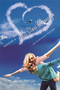 Pursuing a First-Class Marriage