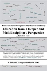 Education from a Deeper and Multidisciplinary Perspective