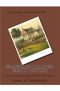 Emmerich-Bordner Family History