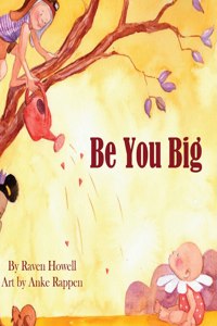 Be You Big