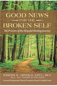 Good News for the Broken Self