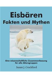 Eisbären Fakten und Mythen