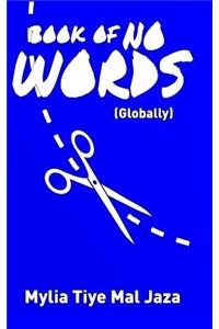 Book Of No Words (Globally)