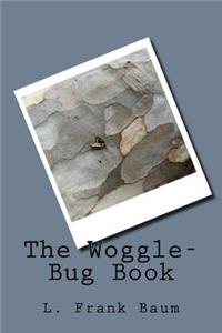 The Woggle-Bug Book