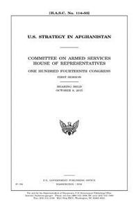 U.S. Strategy in Afghanistan