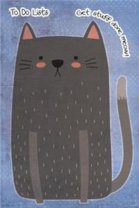To-Do List Notebook For Cat Lovers Get Stuff Done Meow 3