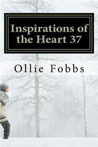 Inspirations of the Heart 37