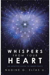 Whispers from Your Heart