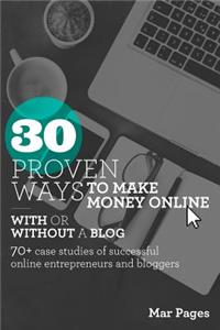 30 Proven ways to make money online with or without a blog