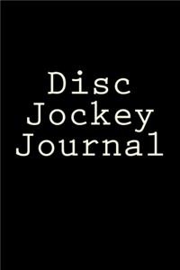 Disc Jockey Journal