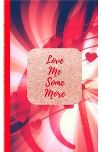 Love Me Some More- Red Hearts Edge