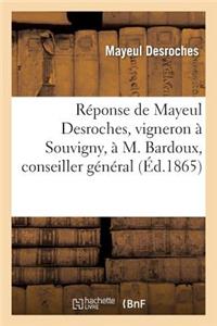 Réponse de Mayeul Desroches, Vigneron À Souvigny, À M. Bardoux, Conseiller Général
