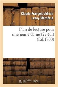 Plan de Lecture Pour Une Jeune Dame (2e Éd.)