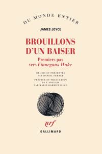 Brouillons d'un baiser