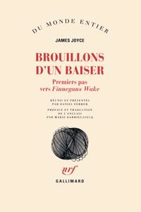 Brouillons d'un baiser