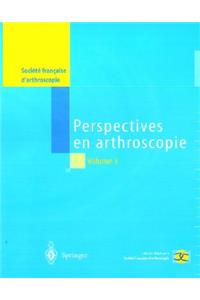 Perspectives Arthroscopie Vol 3