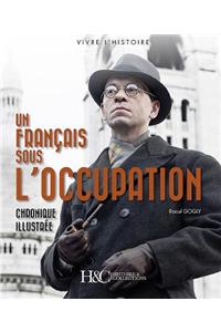 Un FrançAis Sous L’Occupation