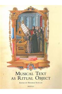 Musical Text as Ritual Object