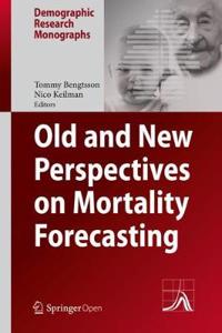 Old and New Perspectives on Mortality Forecasting