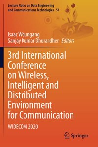 3rd International Conference on Wireless, Intelligent and Distributed Environment for Communication