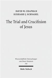 Trial and Crucifixion of Jesus