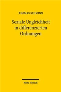 Soziale Ungleichheit in differenzierten Ordnungen