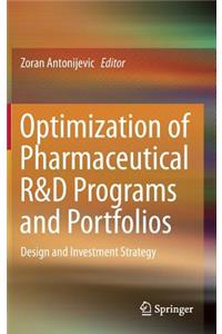 Optimization of Pharmaceutical R&d Programs and Portfolios