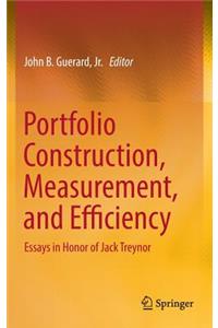 Portfolio Construction, Measurement, and Efficiency