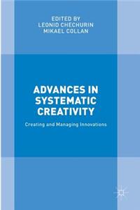 Advances in Systematic Creativity