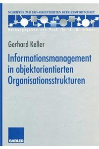 Informationsmanagement in Objektorientierten Organisationsstrukturen