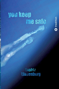 You Keep Me Safe