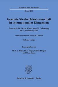 Gesamte Strafrechtswissenschaft in Internationaler Dimension
